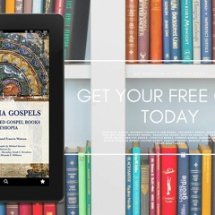 The Garima Gospels: Early Illuminated Gospel Books from Ethiopia. Download Gratis [PDF]