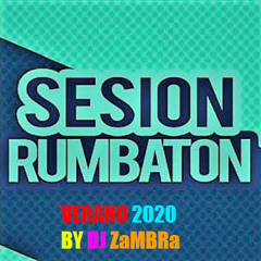 Sesion Rumbaton Verano 2020