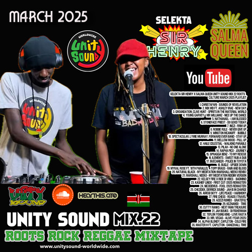 Selekta Sir Henry x Salma Queen - Unity Sound Mix v22 - Roots & Culture March 2025