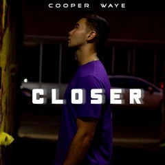 Closer