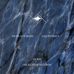 Nicolaus Made - Liquid Space (Original Mix)