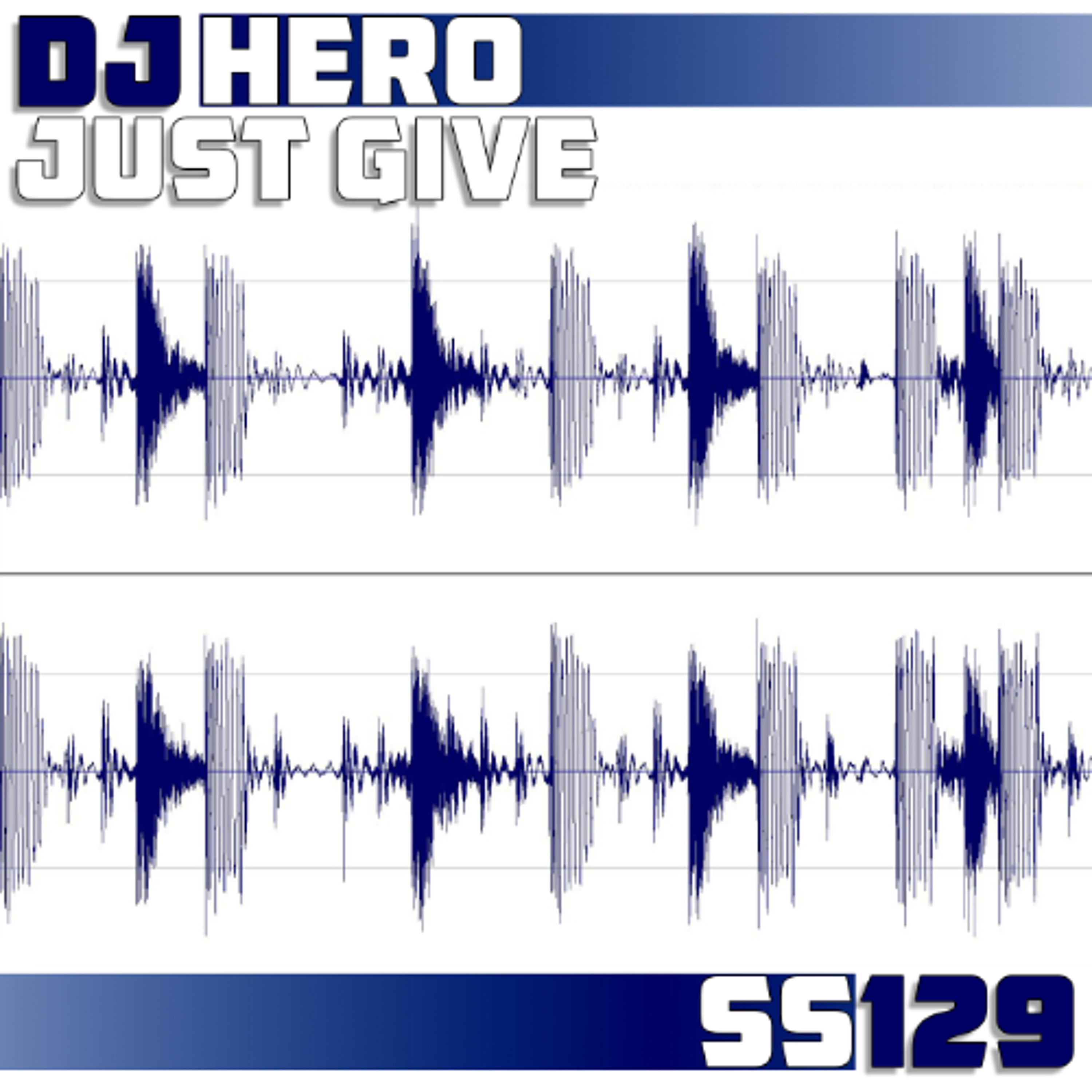 DJ Hero - Just Give (Original Mix) episode artwork