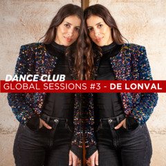 DANCE CLUB - Global Sessions #3 - DE LONVAL