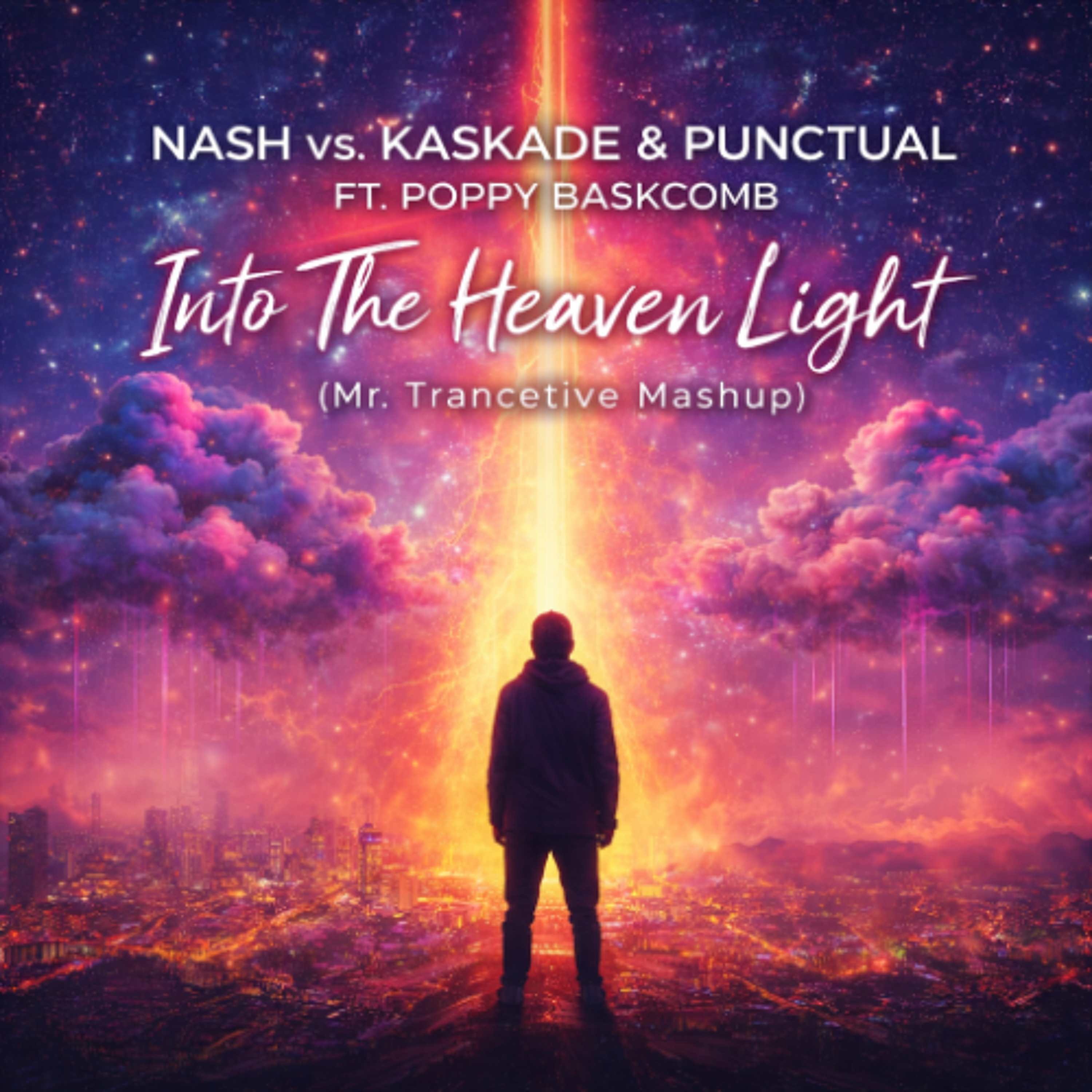 NASH vs. Kaskade & Punctual Ft. Poppy Baskcomb - Into The Heaven Light (Mr. Trancetive Mashup)