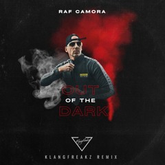 Raf Camora - Out Of The Dark (KlangFreakz Remix) [Dance/Electronic]