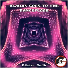 D4MIAN GOES TO THE DANCE FLOOR (01/03/2022 en plataformas digitales )
