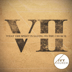 First Love is True Love | VII Churches Series