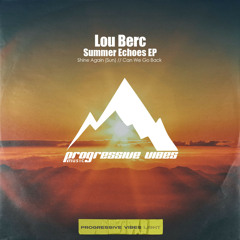 Lou Berc - Can We Go Back [Progressive Vibes Light - PVM853L]