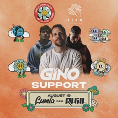 SMILE HIGH CLUB PRESENTS... GINO [LUMIA B2B QUILL LIVE SUPPORT SET]