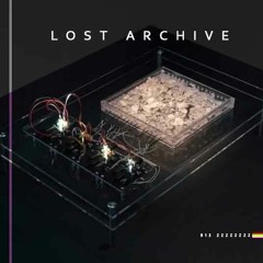 Lost Archive 613 -  ( Refrence track)