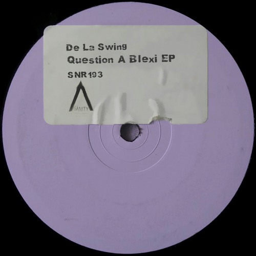 De La Swing - Question A Blexi (Original Mix)