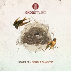 Somelee - Double Shadow [Akbal Music]