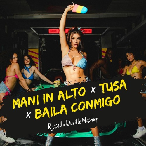 Elettra Lamborghini - MANI IN ALTO x TUSA x BAILA CONMIGO (Rossella Duville Mashup)