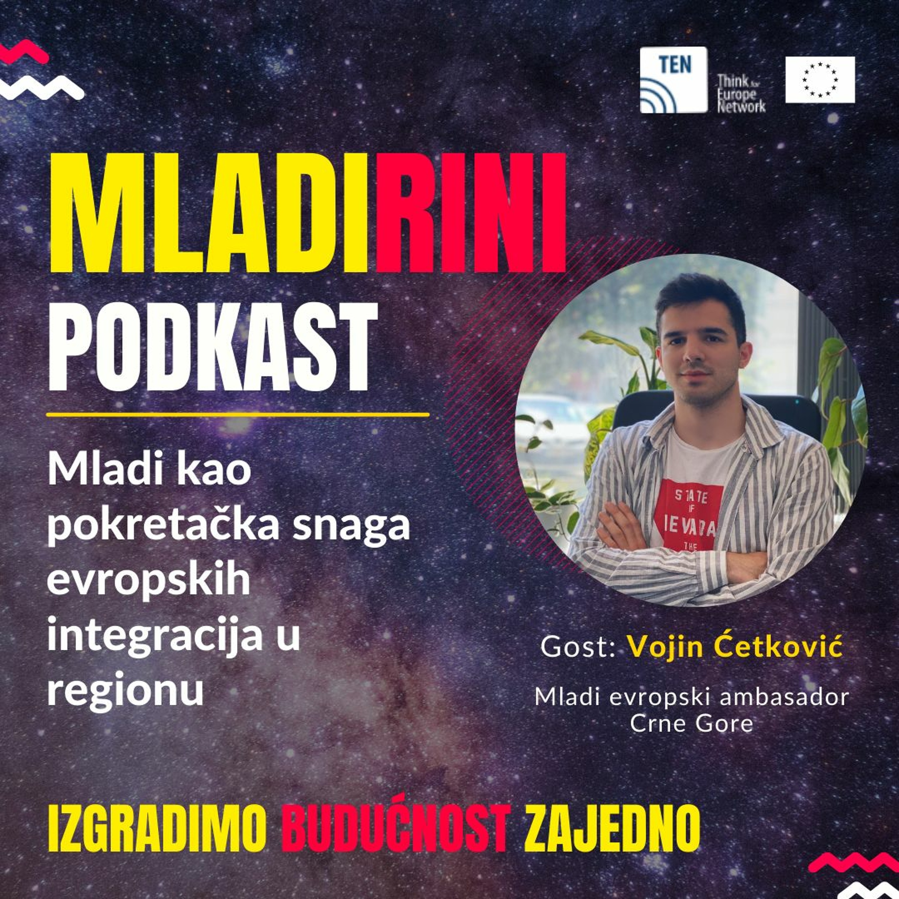E9_Vojin Ćetković: "Mladi kao pokretačka snaga evropskih integracija u regionu" episode artwork