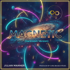 Julian Manner – Magnetic – Darkroom Version