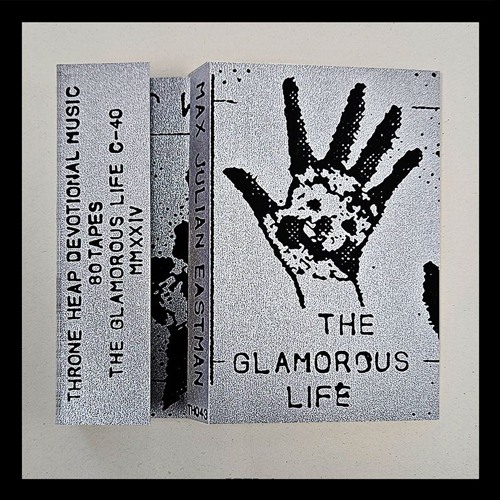 Max Julian Eastman - The Glamorous Life C40 (excerpts)