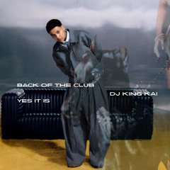Yes it is x back of the club King Kai mashup
