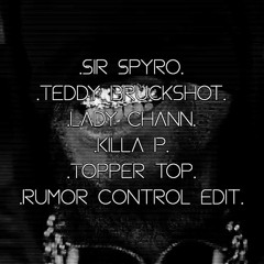 Sir Spyro - Topper Top (Rumor Control 2 - Step Edit)