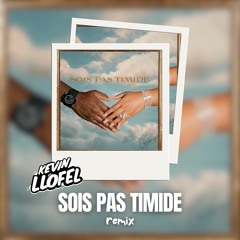 Gims - Sois Pas Timide (Kevin LLOFEL Remix) DISPO SUR SPOTIFY, APPLE MUSIC & DEEZER