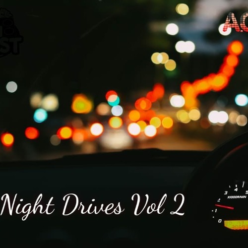 LATE NIGHT DRIVES 2 (A.O.N BIGGEST)