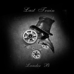 Lander B - Last Train