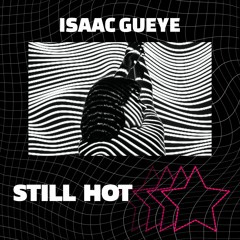 Still Hot ... NOW AVAILABLE ON ALL THE PLATFORMS