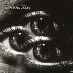Shamans Vision [Unreleased]