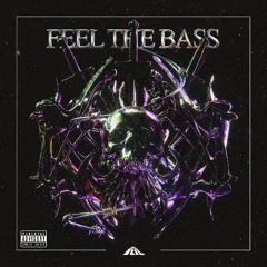 Feel The Bass