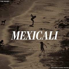 MEXICALI | Summer 2023 Mini Mix
