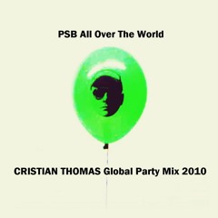 PET SHOP BOYS - ALL OVER THE WORLD (CRISTIAN THOMAS GLOBAL PARTY MIX 2010)