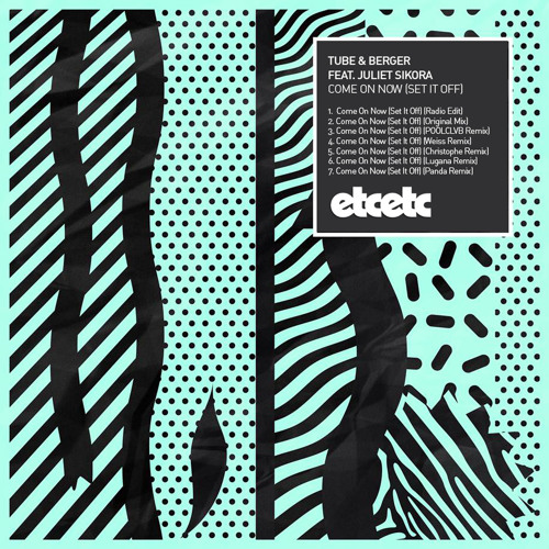 Come On Now (Set It Off) (Radio Edit)