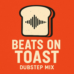 Beats on toast - Vol 2