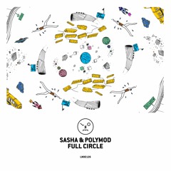 Sasha & Polymod - Full Circle