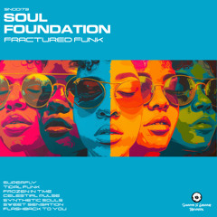 Soul Foundation - Flashback To You (OUT NOW)
