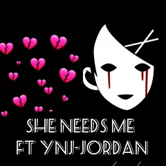 She Needs Me ft YNJ-Jordan(beatbyPINK)