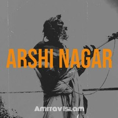 Arshi Nagar | Tribute to Fakir Lalon Shai