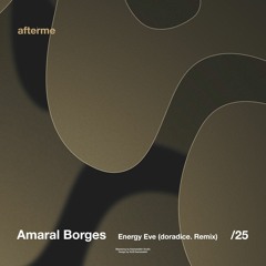 Amaral Borges - Energy Eve (doradice. Remix)