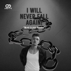 I will never fall again !