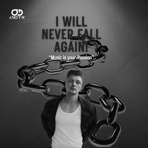I will never fall again !