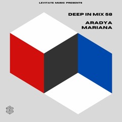 Deep In Mix 58 with Aradya & Mariana