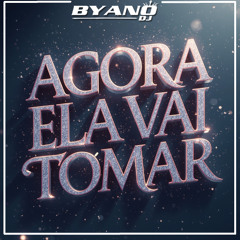 AGORA ELA VAI TOMAR - MCs ROBOZÃO & MAGRINHO - BYANO DJ