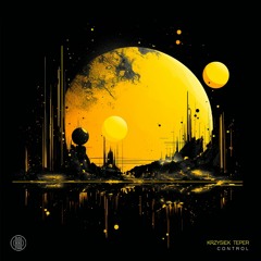 Krzysiek Teper -  Control (Original Mix) 160Kbps