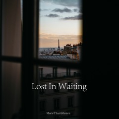 Lost In Waiting