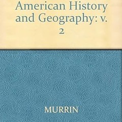 Read✔ ebook✔ ⚡PDF⚡ Guide to America’s Historical Geography, Volume II for Murrin et al.’s Liber