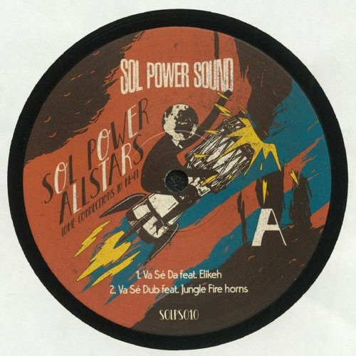 PREMIERE: Sol Power All-Stars - Va Sé Da (feat. Elikeh)