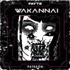 Fayte - Wakannai [Patreon]