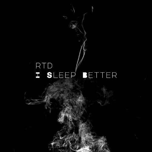 RTD - I Sleep Better