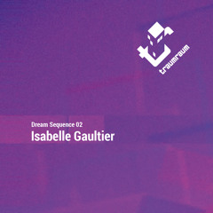 Dream Sequence 002 | Isabelle Gaultier