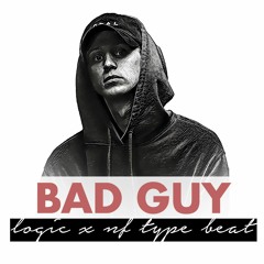 BAD GUY (Hard Logic x NF Type Beat)