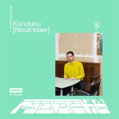 Konduku & Marie Montexier/Pistache FM November